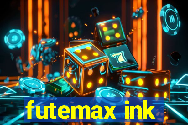 futemax ink